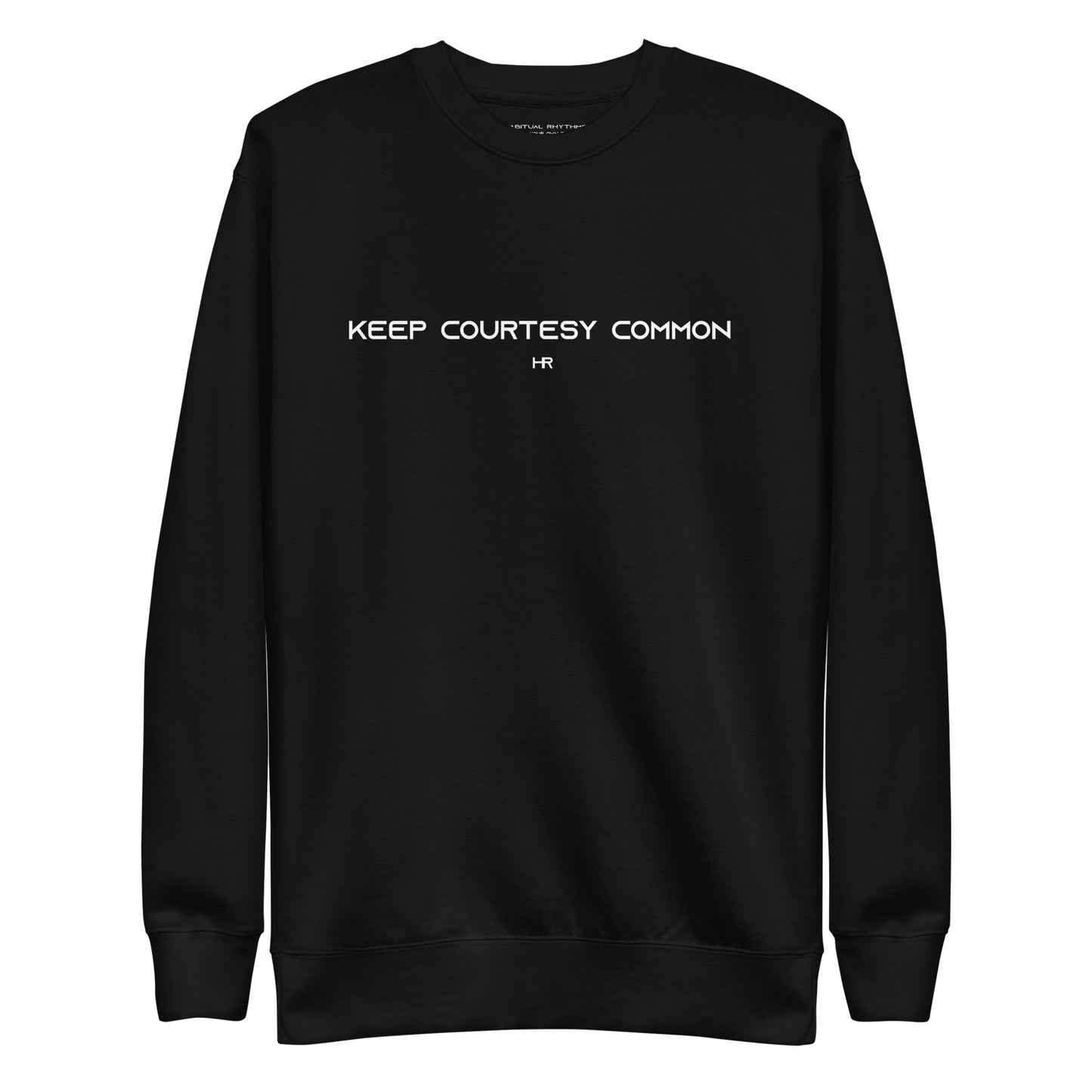 COMMON COURTESY - PREMIUM SWEATSHIRT