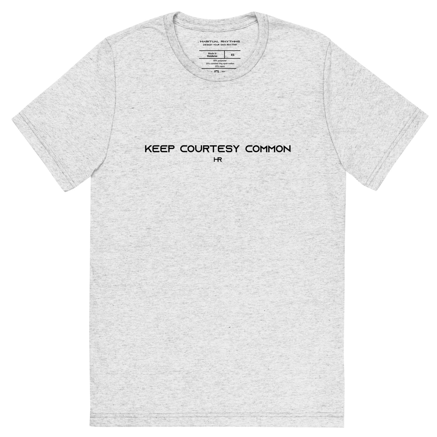 COMMON COURTESY - TRI BLEND TEE